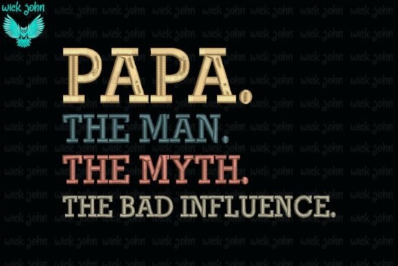 Papa the Man the Myth the Bad Influence Design Review